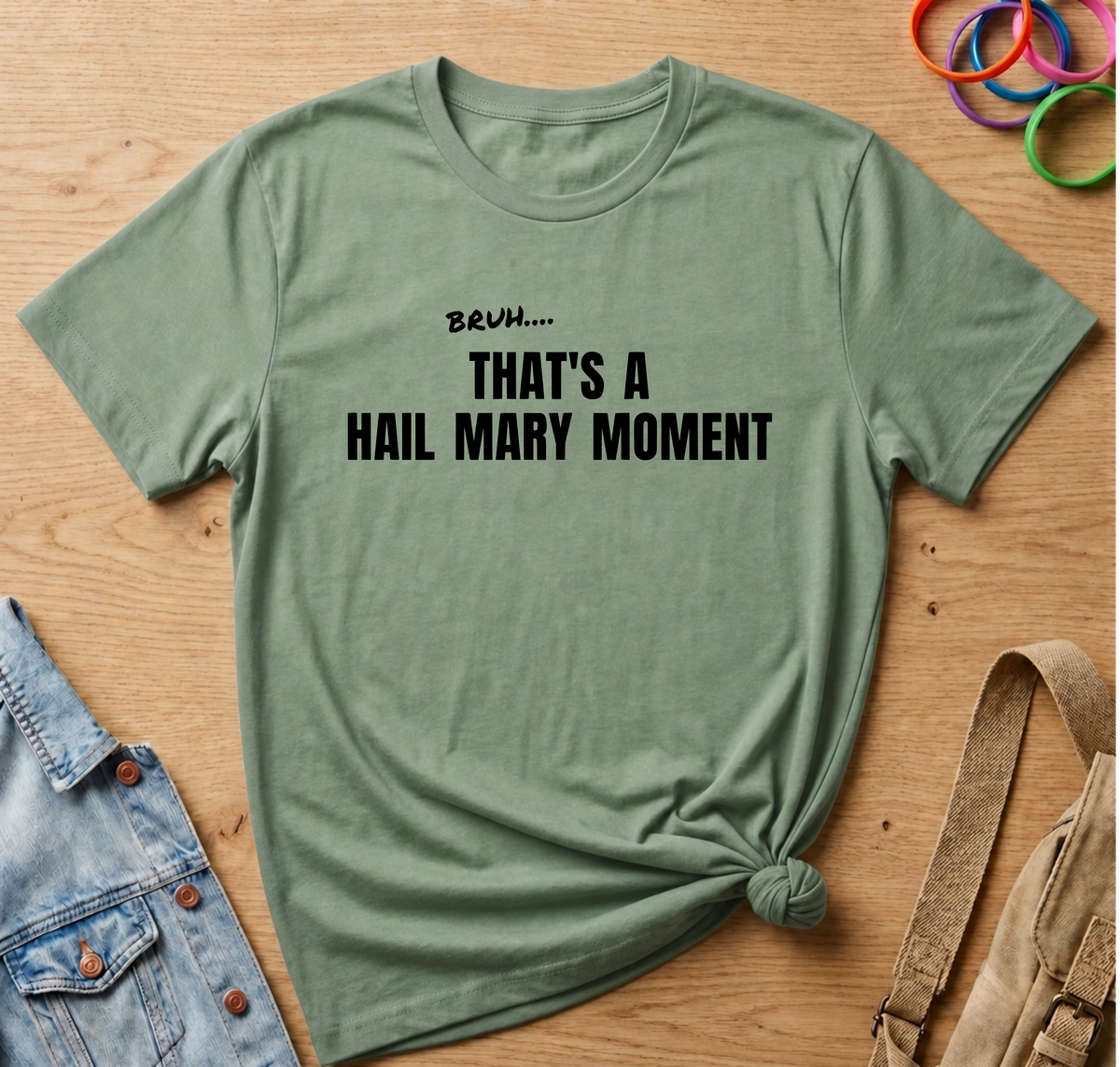 Bruh Hail Mary T-Shirt