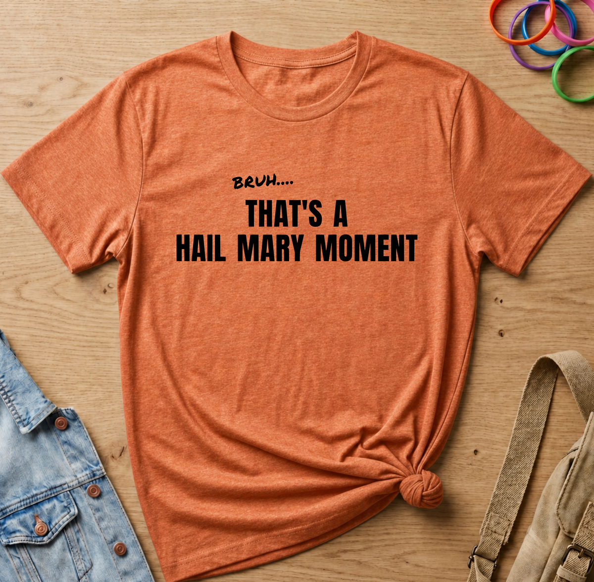 Bruh Hail Mary T-Shirt