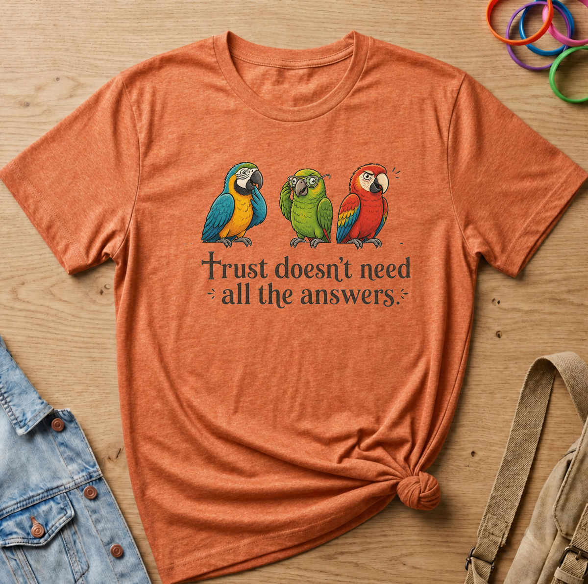 Trust Answers T-Shirt