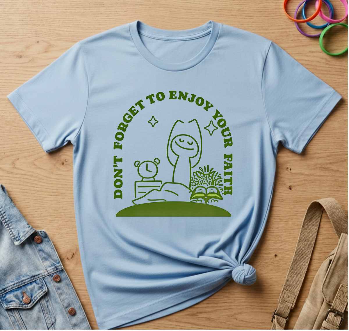 Don't Forget To Enjoy Your Faith T-Shirt