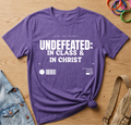 Undefeated In Class & In Christ T-Shirt