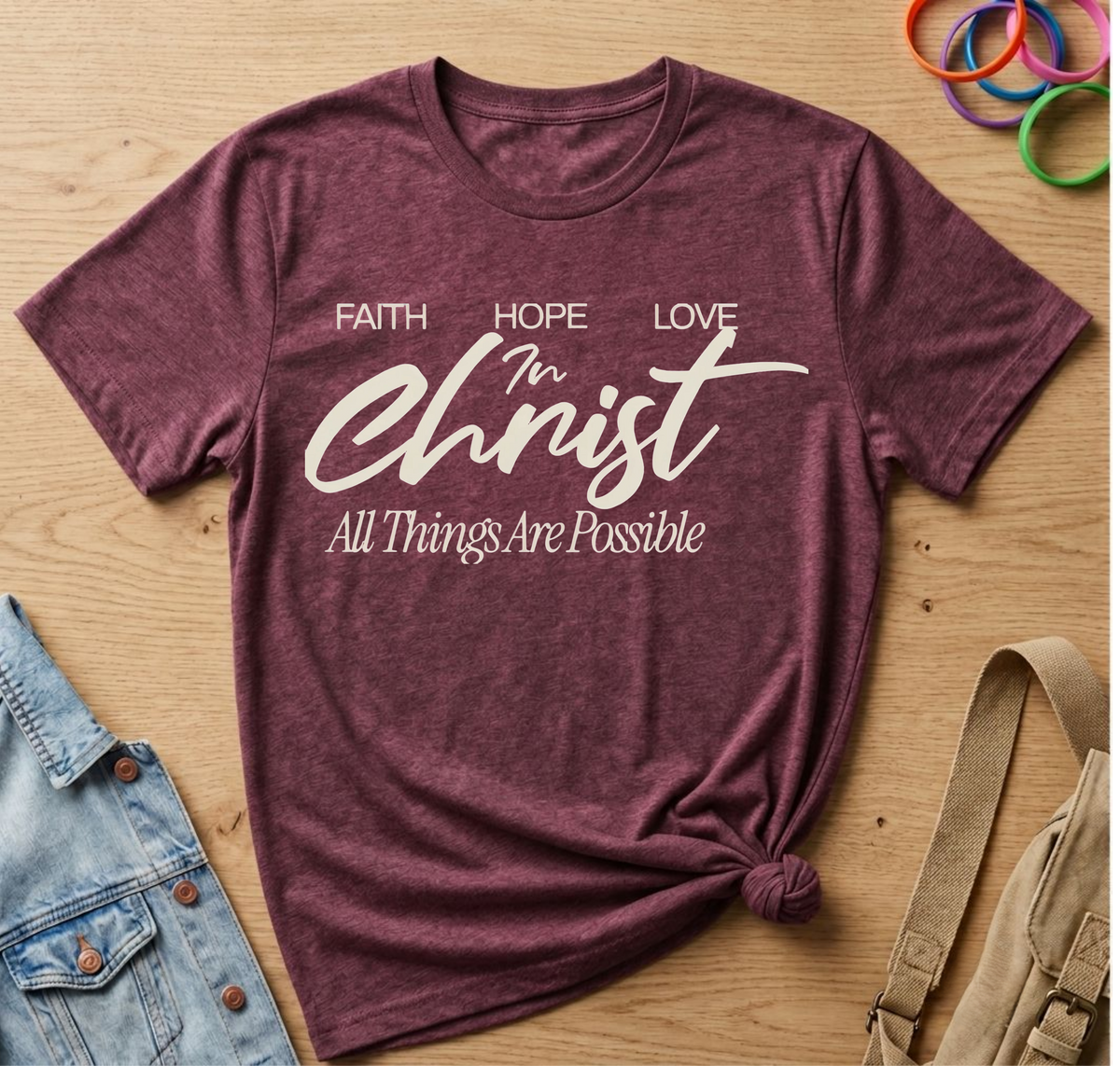 In Christ, All Things Are Possible T-Shirt