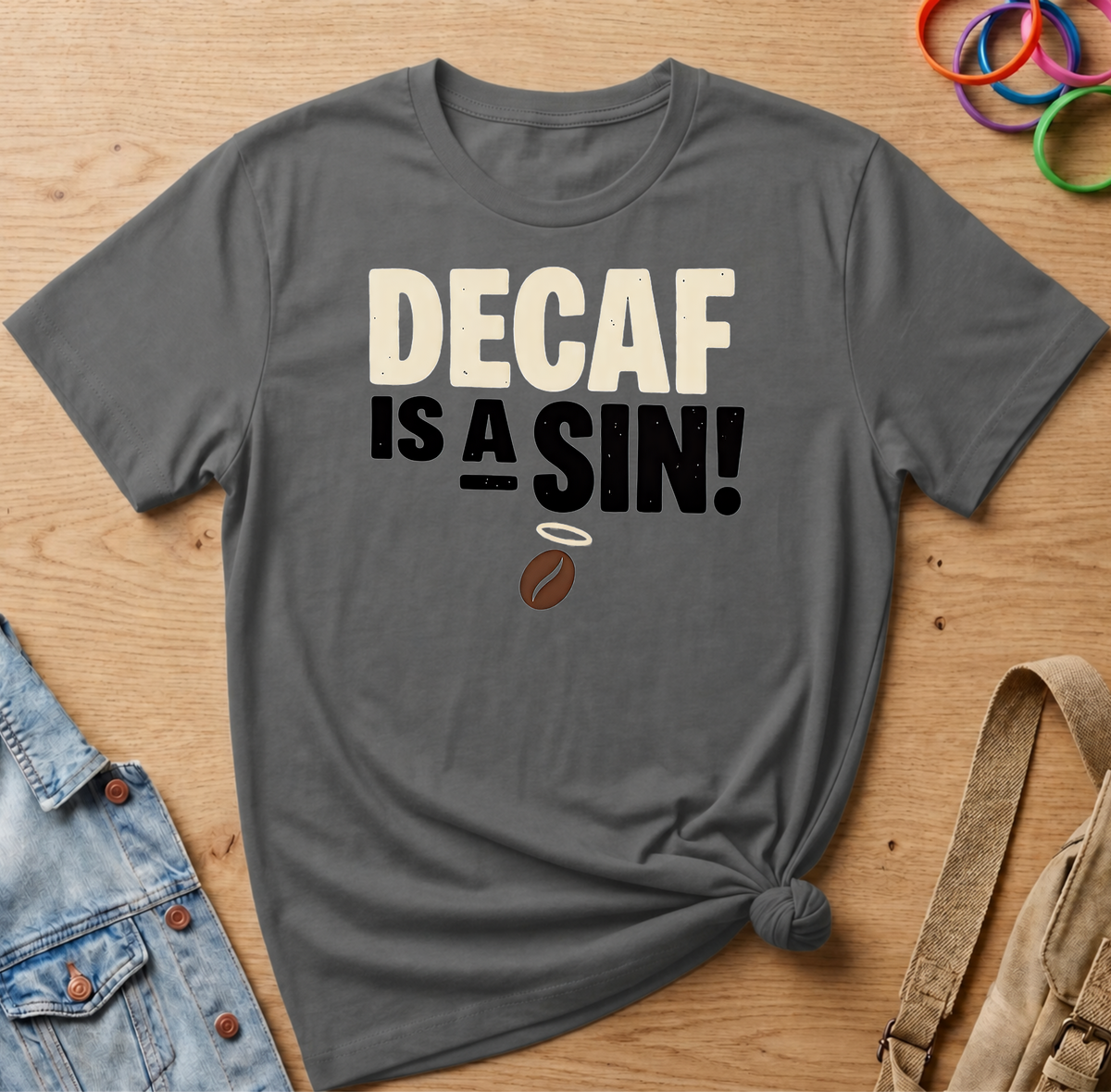 Decaf Sin T-Shirt
