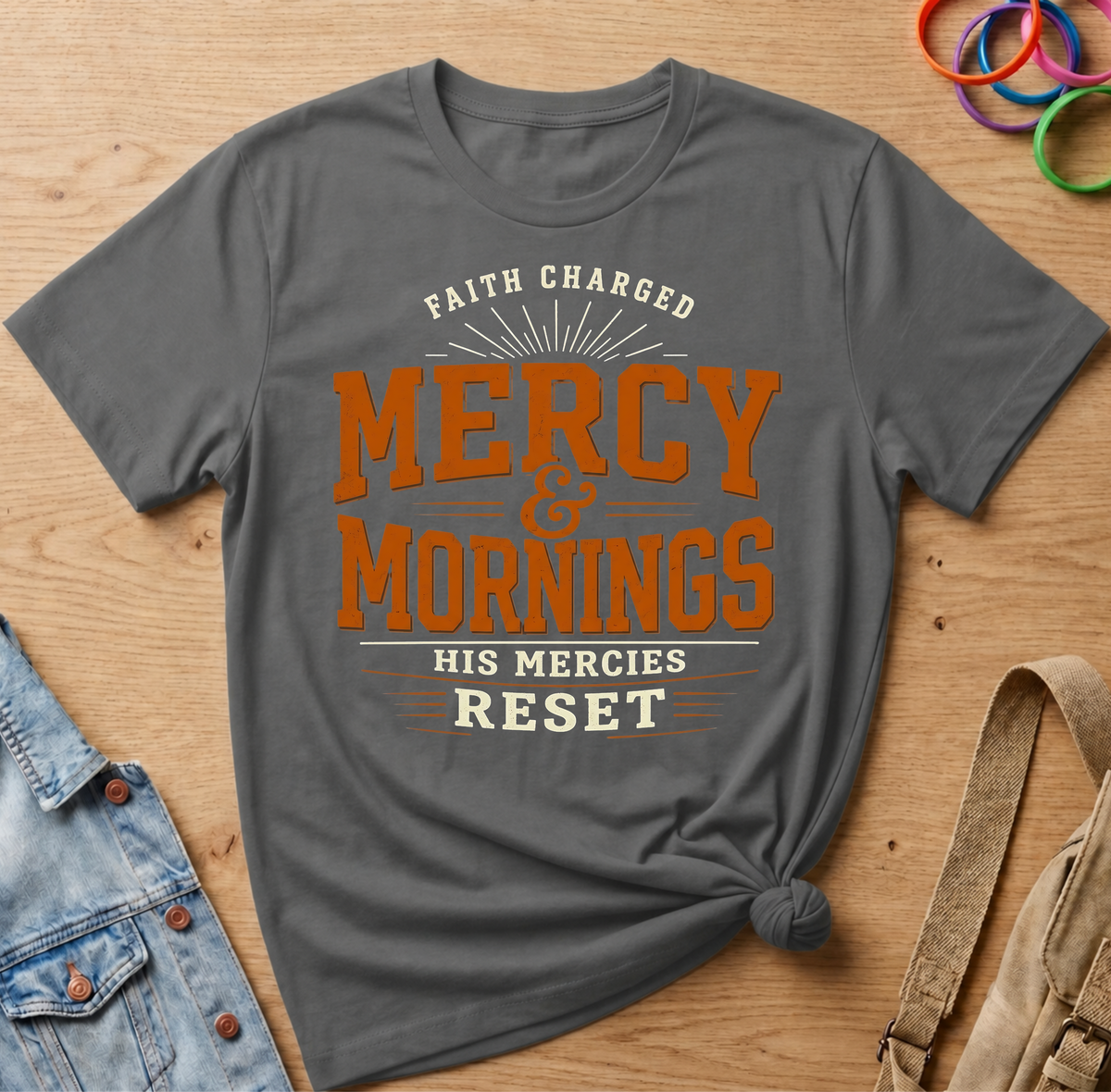 Mercy & Mornings T-Shirt