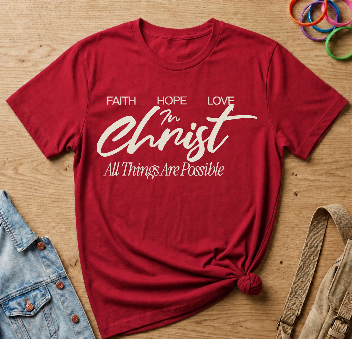 In Christ, All Things Are Possible T-Shirt
