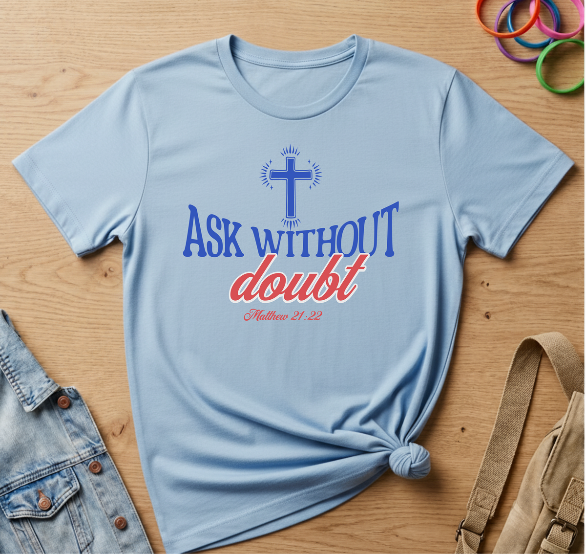 Ask Without Doubt T-Shirt