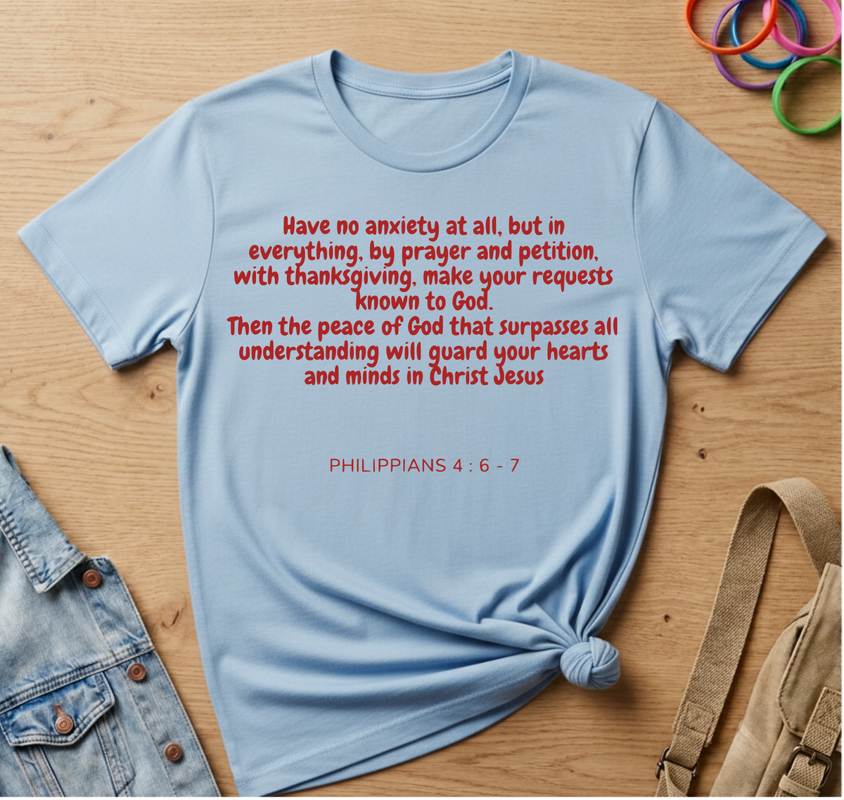 Have No Anxiety T-Shirt