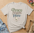 Peace Begins Here T-Shirt