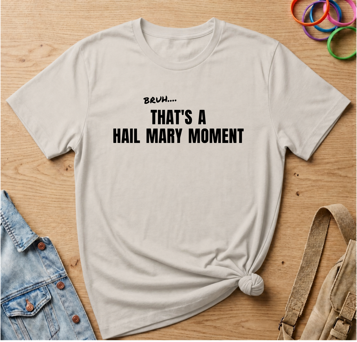 Bruh Hail Mary T-Shirt