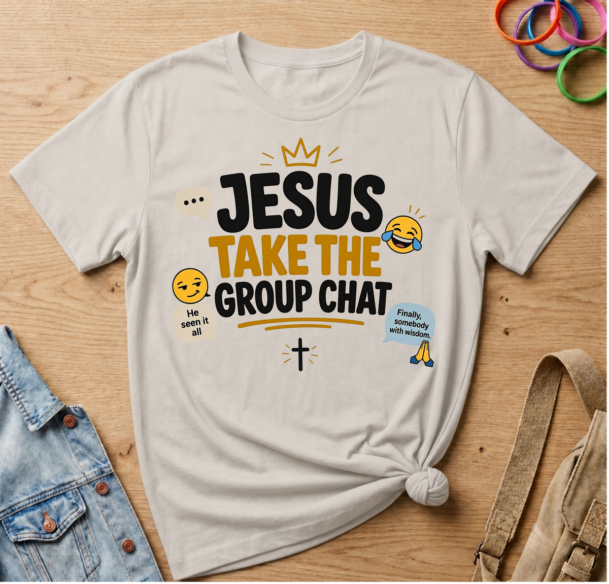 Jesus Take The Group Chat T-Shirt