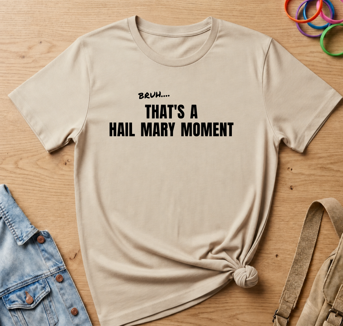 Bruh Hail Mary T-Shirt