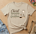 Christ Brewed Me For Greatness T-Shirt