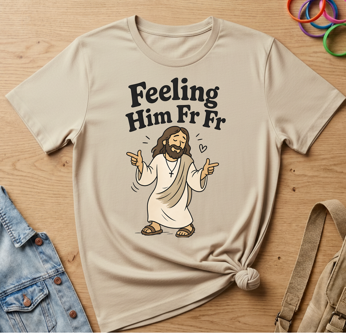 Feeling Him Fr T-Shirt