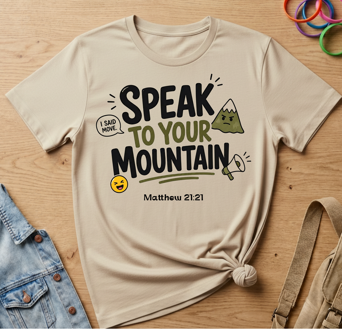 Speak To Your Mountain T-Shirt