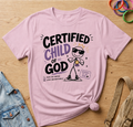 Certified Child Of God T-Shirt