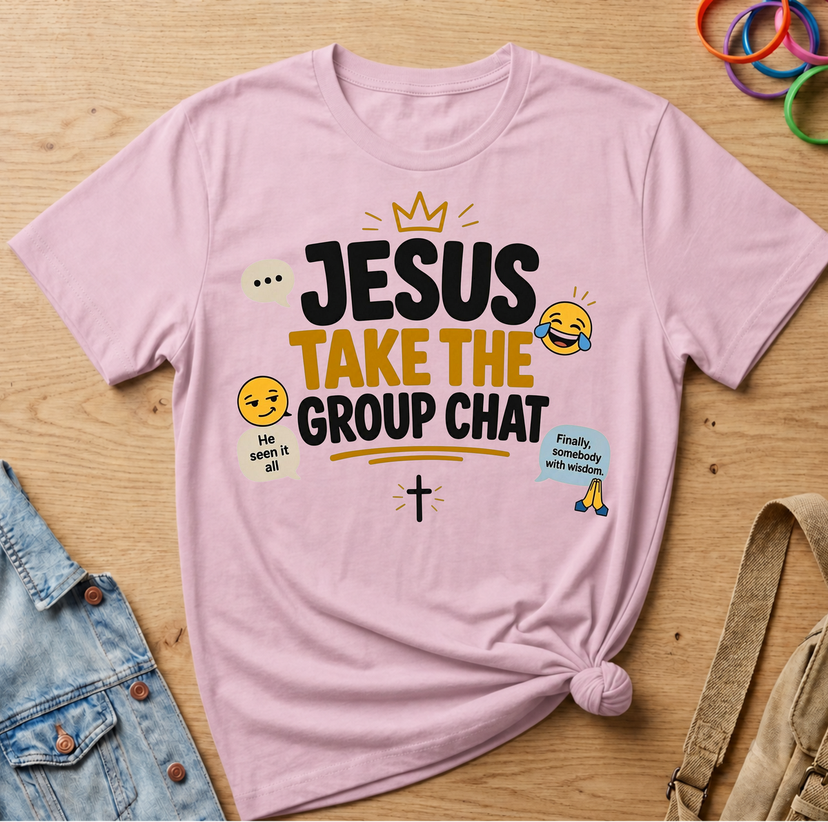Jesus Take The Group Chat T-Shirt