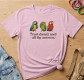 Trust Answers T-Shirt