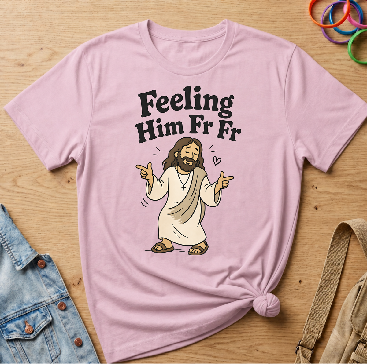 Feeling Him Fr T-Shirt