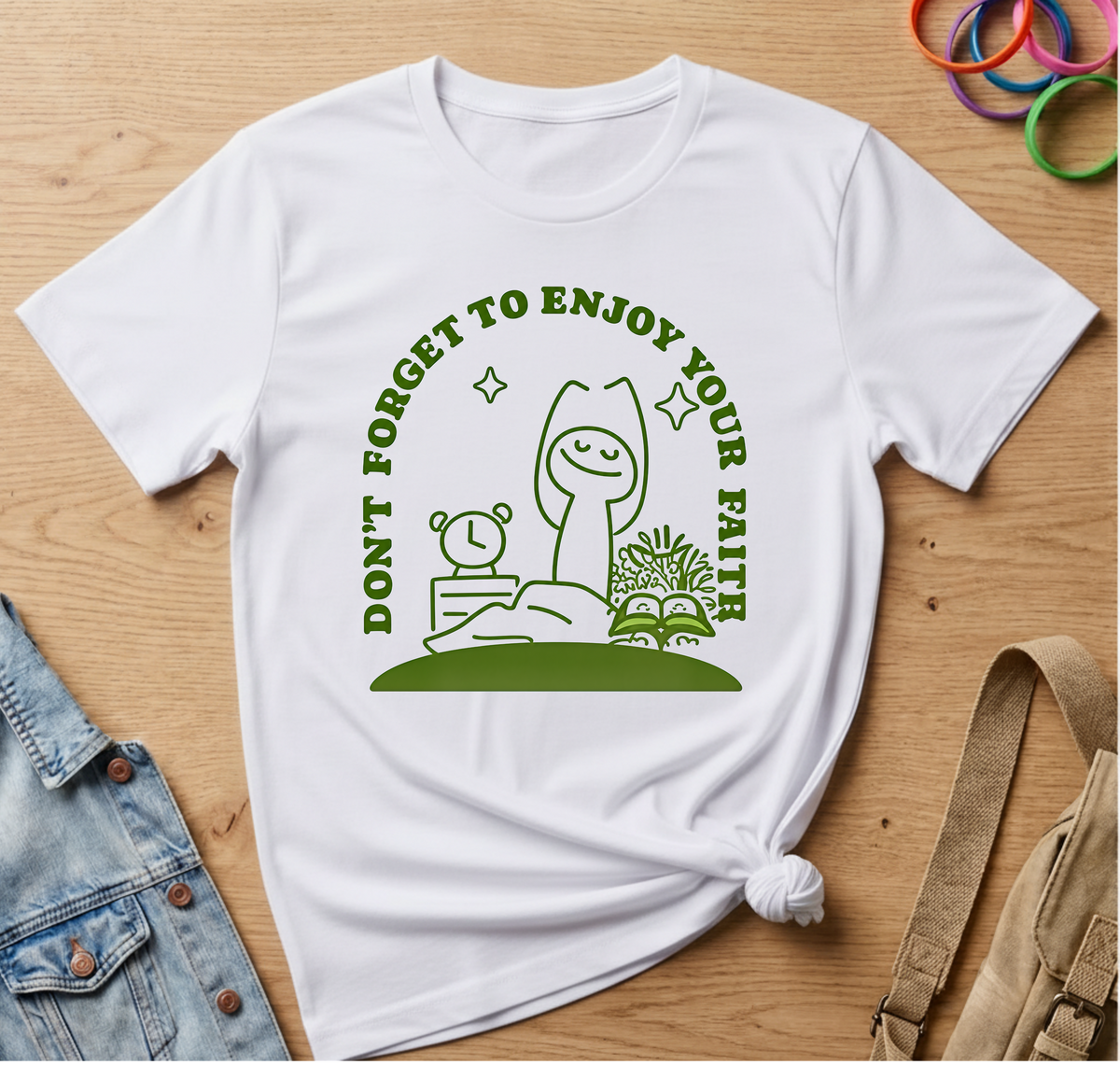 Don't Forget To Enjoy Your Faith T-Shirt
