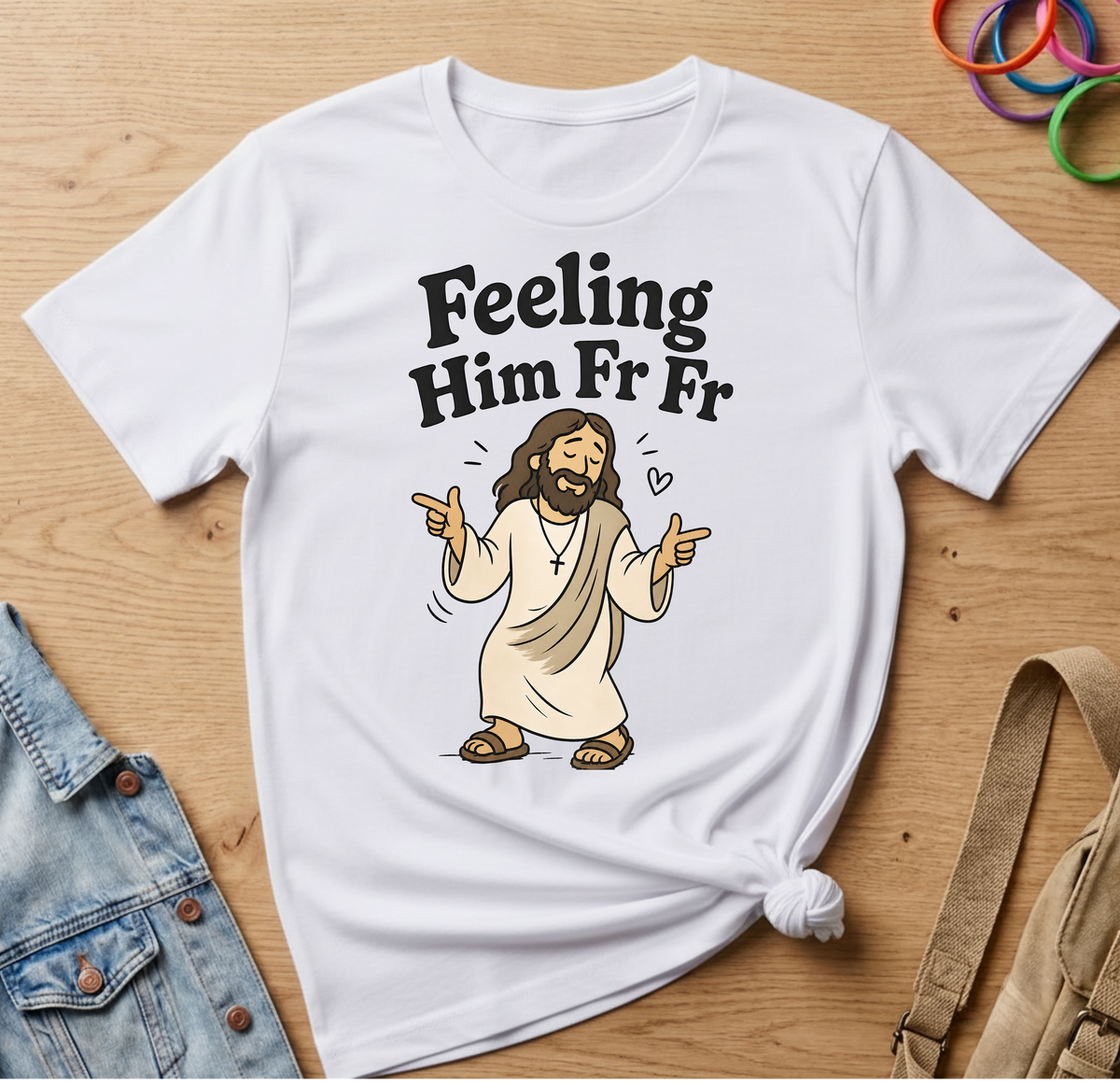 Feeling Him Fr T-Shirt