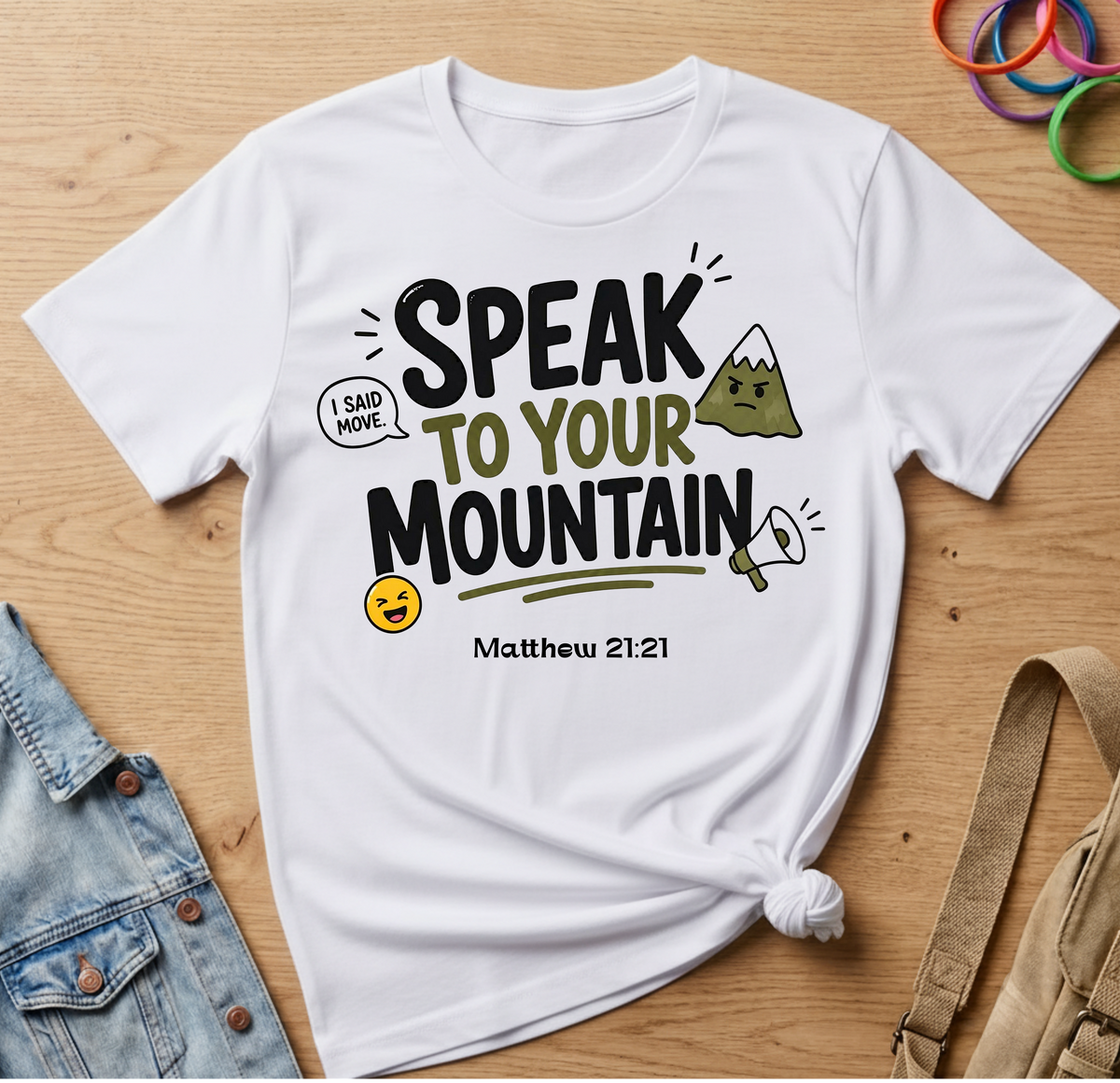 Speak To Your Mountain T-Shirt