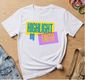 Highlight My Faith T-Shirt