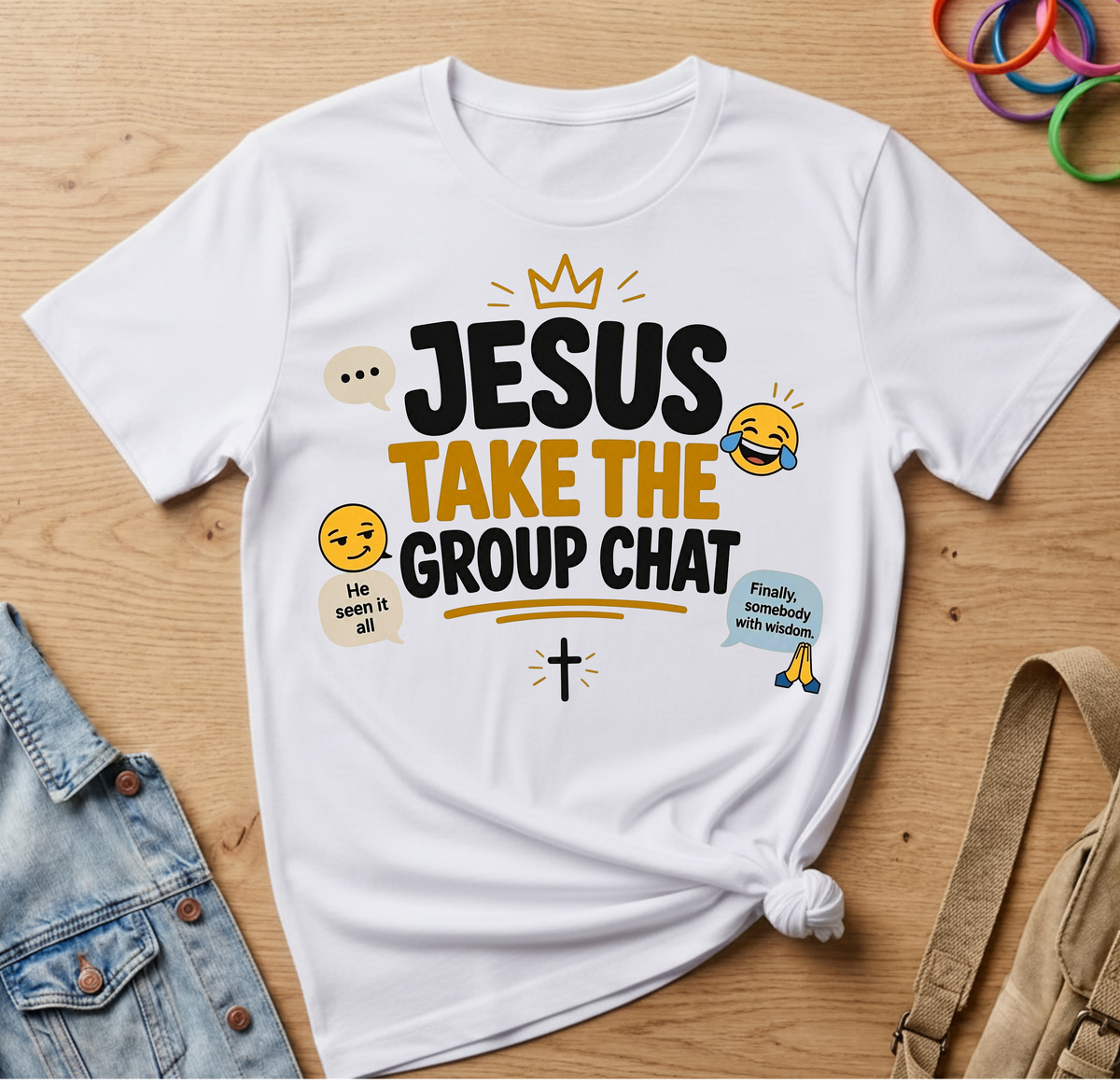 Jesus Take The Group Chat T-Shirt