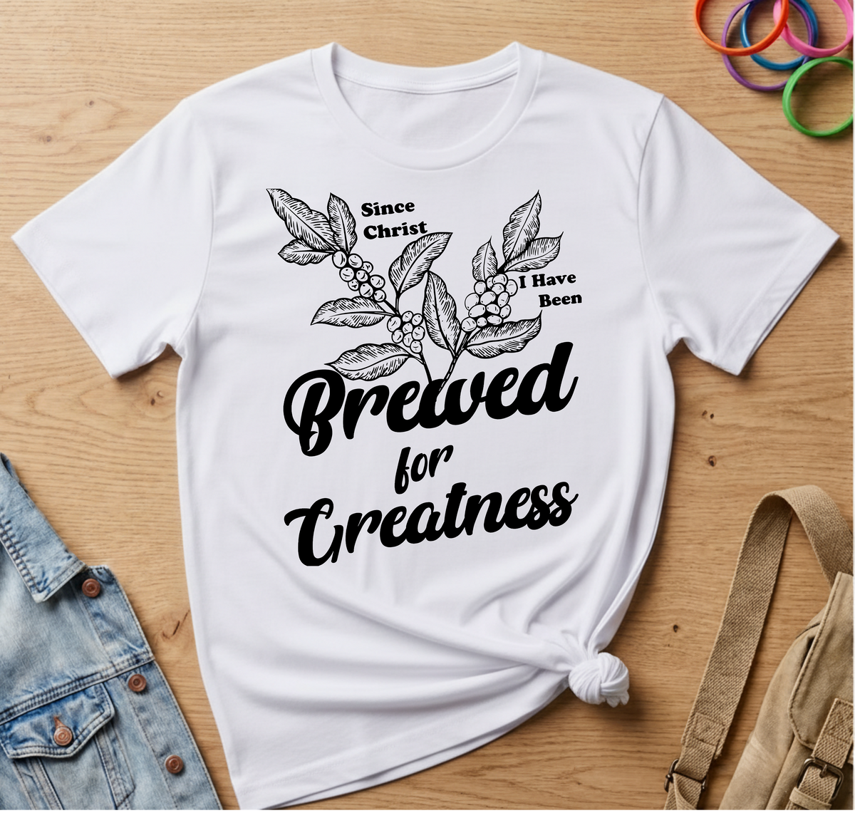 Since Christ, Brewed for Greatness T-Shirt