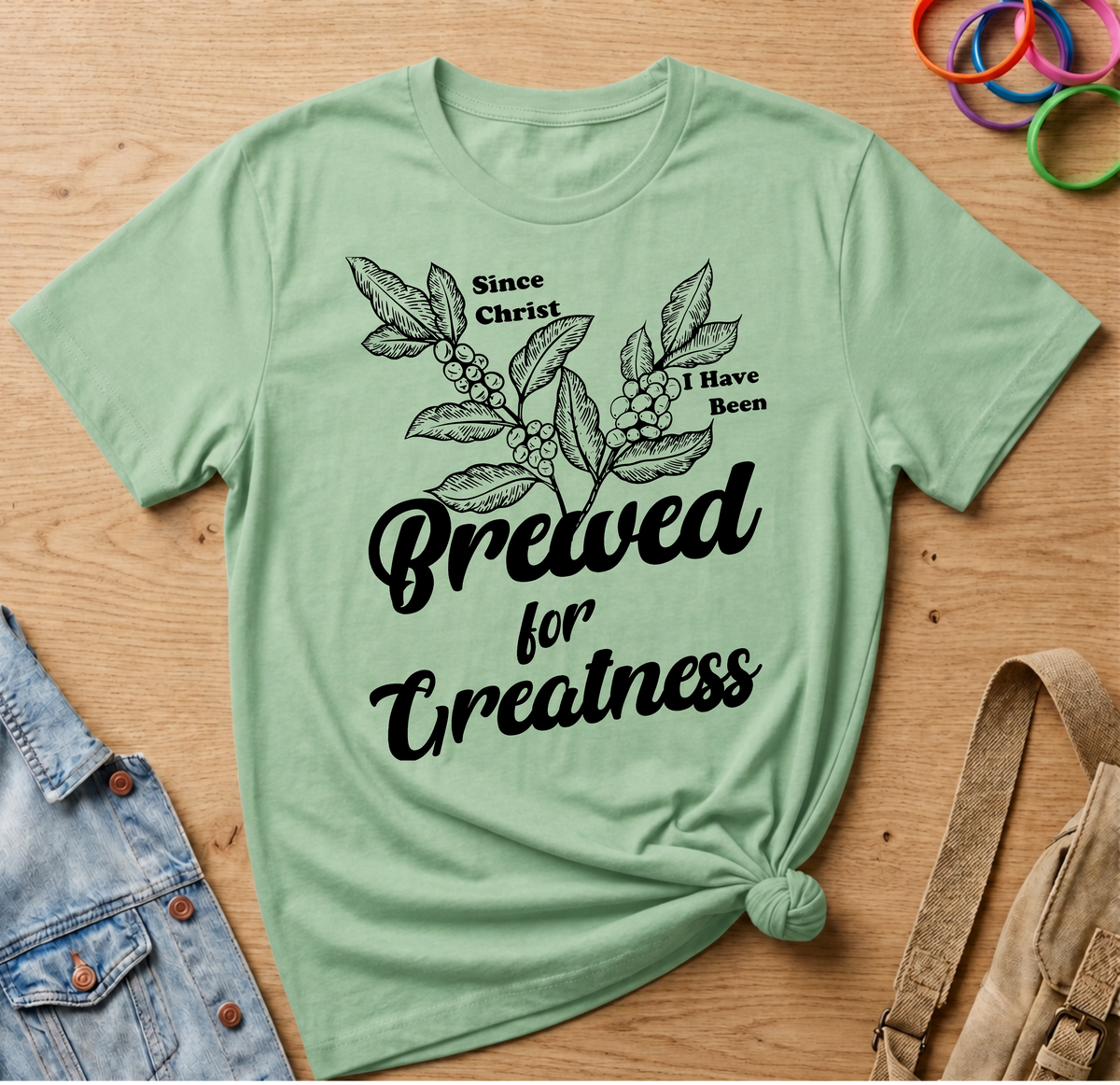 Since Christ, Brewed for Greatness T-Shirt
