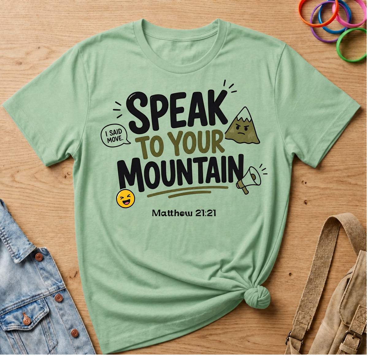 Speak To Your Mountain T-Shirt