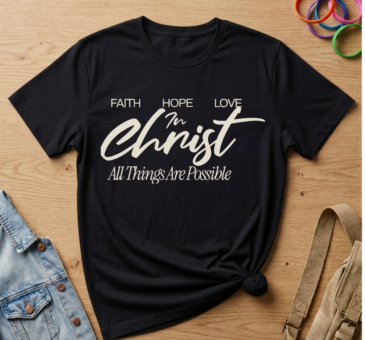 In Christ, All Things Are Possible T-Shirt