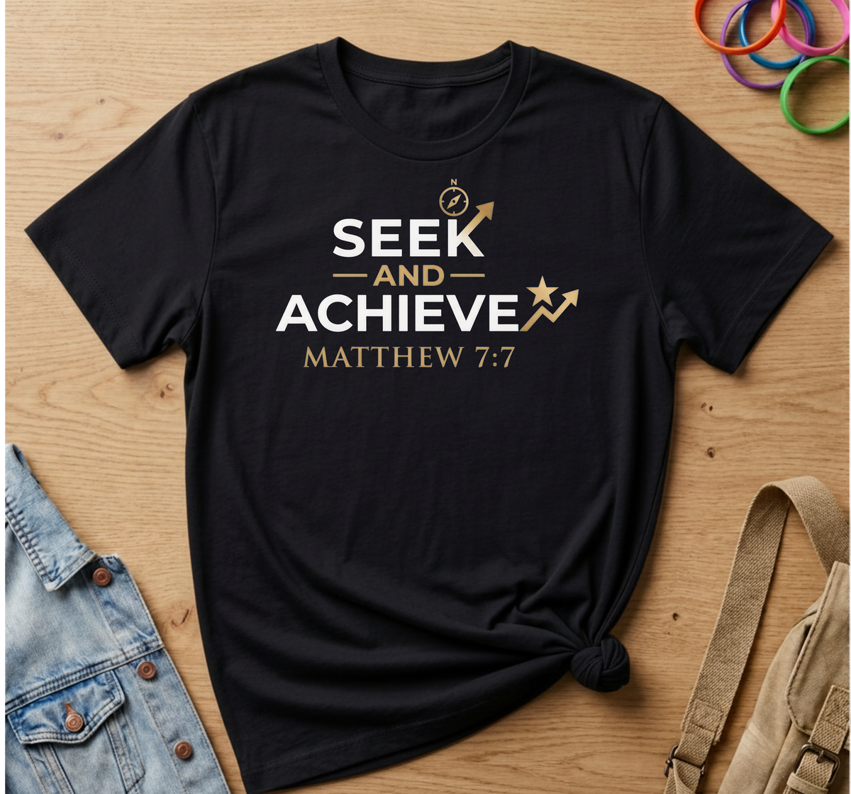 Seek & Achieve T-Shirt