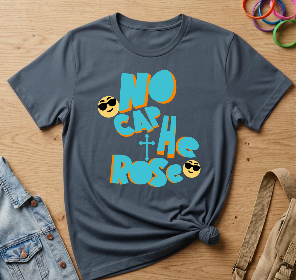 No Cap, He Rose T-Shirt