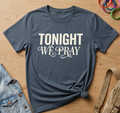 Tonight T-Shirt