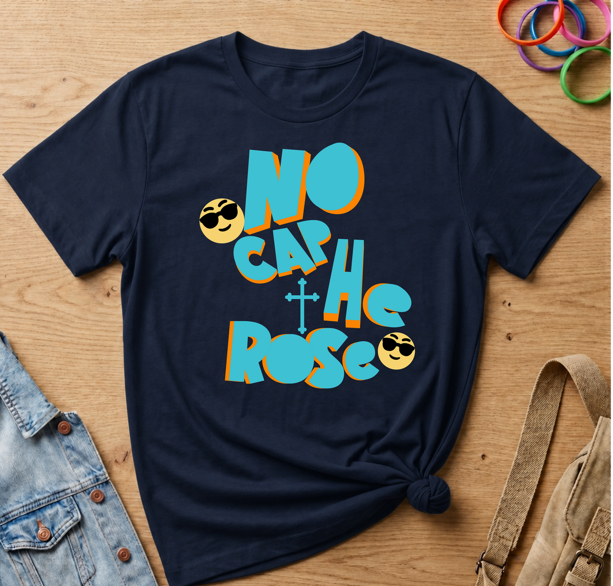 No Cap, He Rose T-Shirt