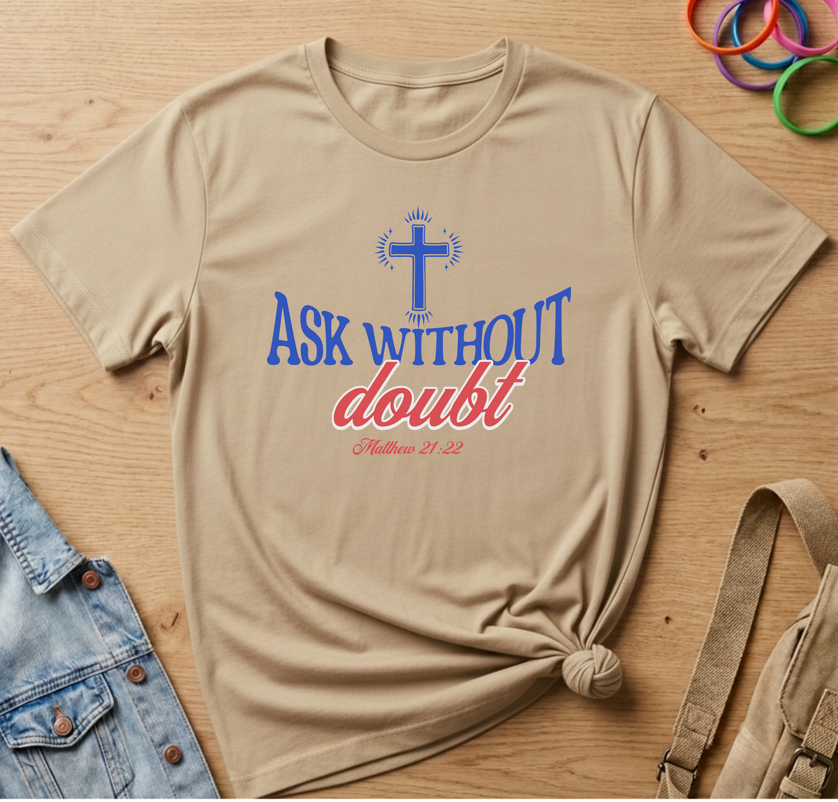 Ask Without Doubt T-Shirt