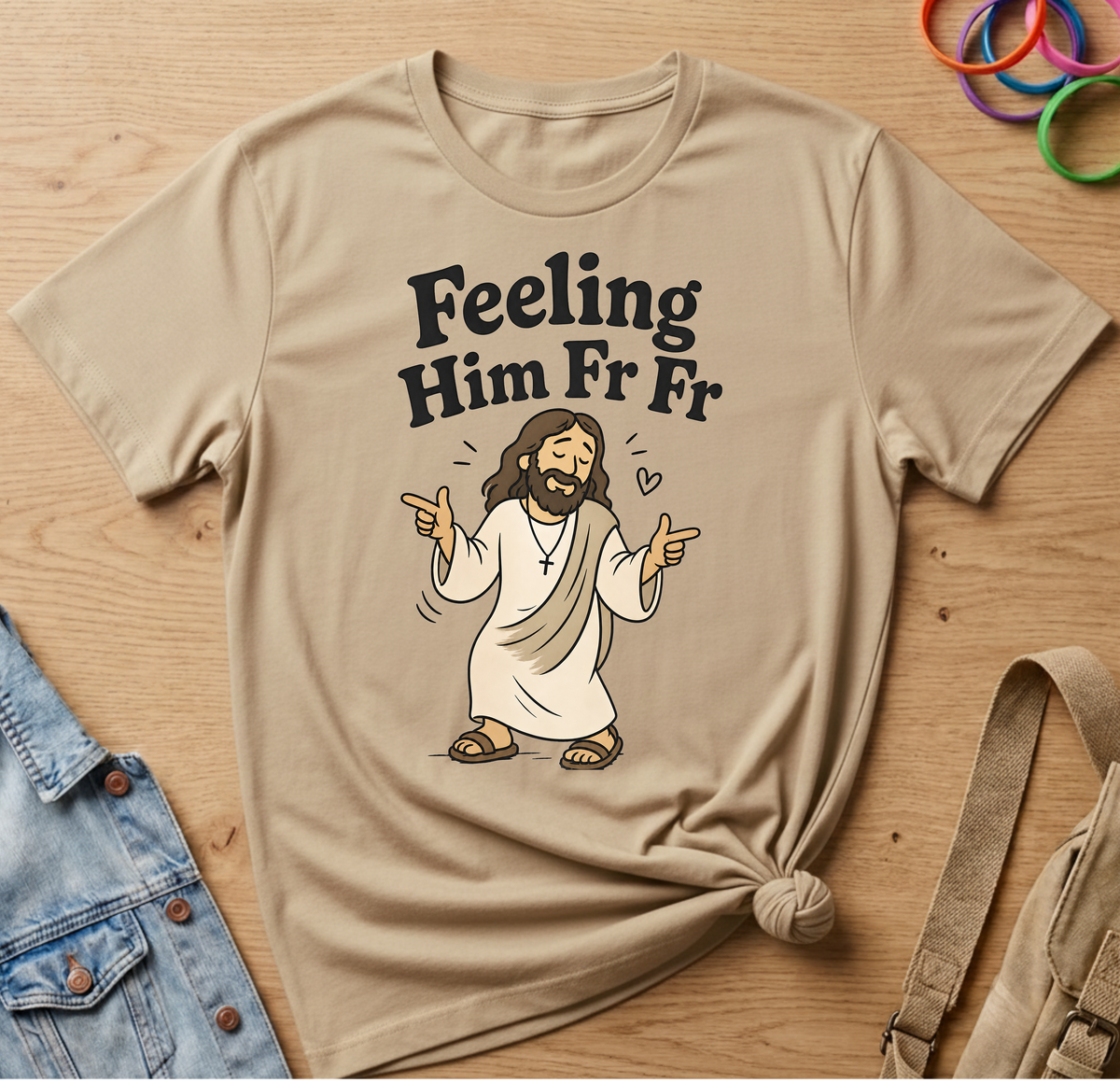 Feeling Him Fr T-Shirt