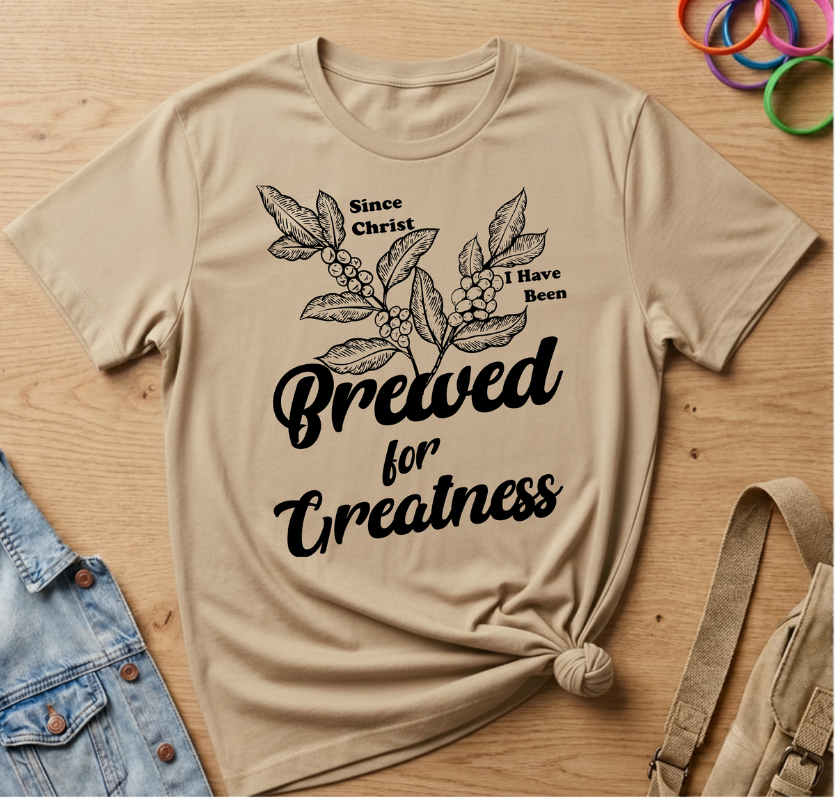 Since Christ, Brewed for Greatness T-Shirt