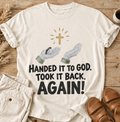 Took It Again T-Shirt