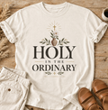 Holy Ordinary T-Shirt
